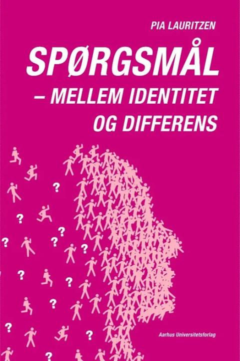 Omslag: Spørgsmål - Mellem identitet og differens