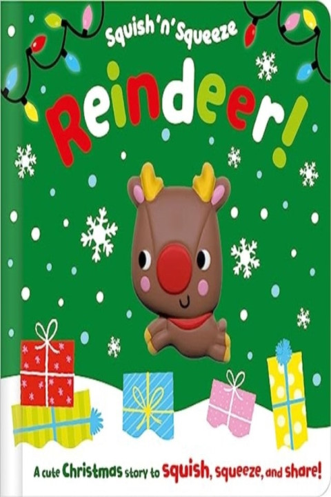 Omslag: Squish N Squeeze Reindeer!