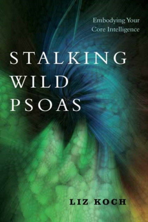 Omslag: Stalking Wild Psoas