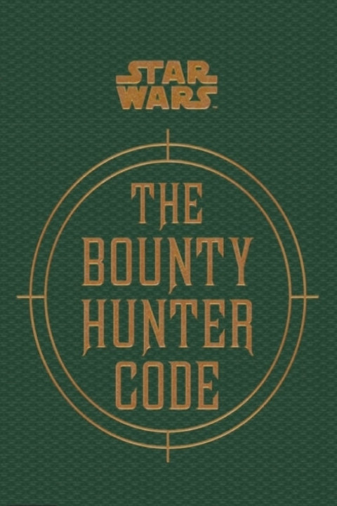 Omslag: Star Wars - the Bounty Hunter Code