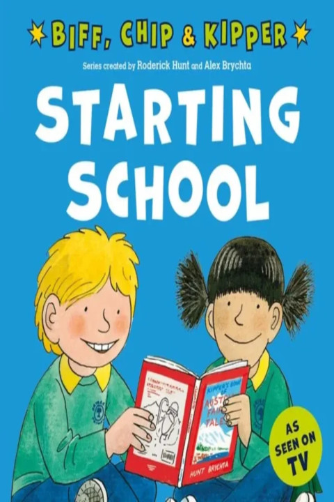 Omslag: Starting School (First Experiences with Biff, Chip & Kipper)