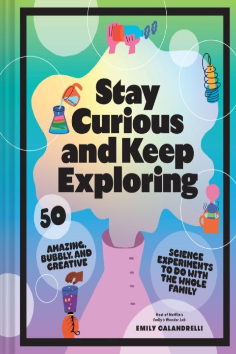 Omslag: Stay Curious and Keep Exploring