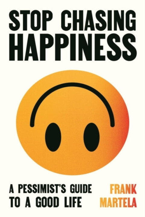 Omslag: Stop Chasing Happiness