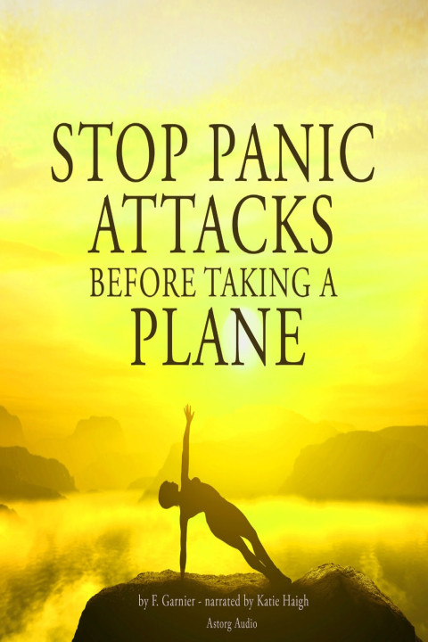 Omslag: Stop Panic Attacks Before Taking a Plane