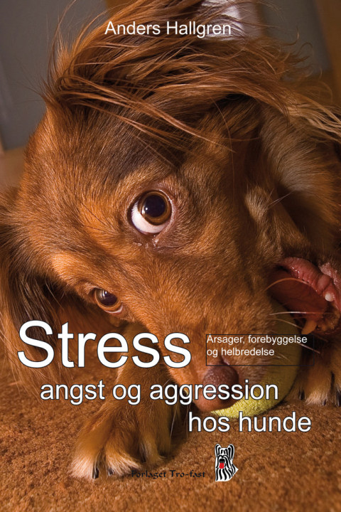 Omslag: Stress, angst og aggression hos hunde