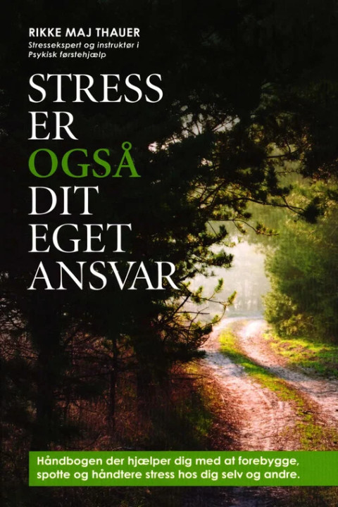 Omslag: Stress er også dit eget ansvar