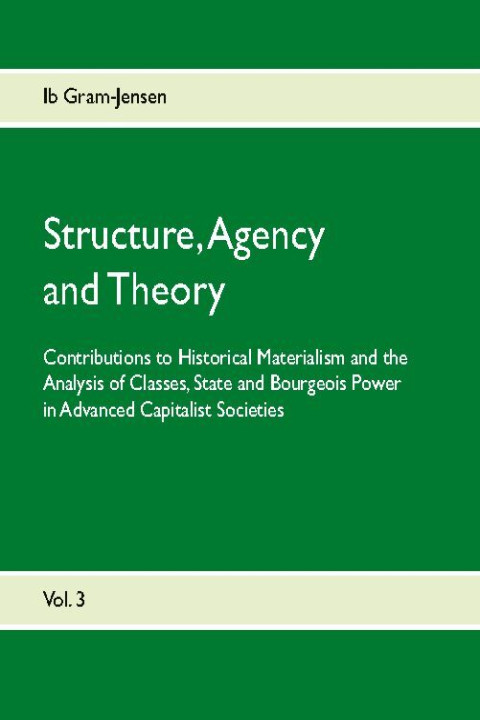 Omslag: Structure, Agency and Theory