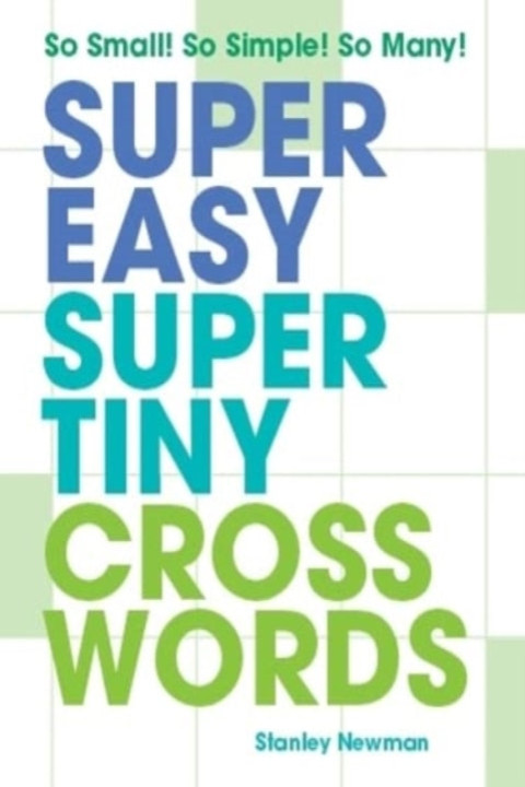 Omslag: Super Easy Super Tiny Crosswords So Small! So Simple! So Man