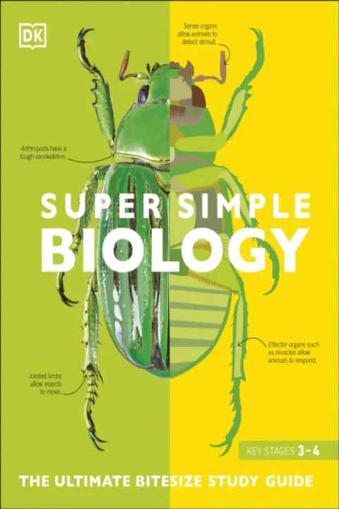 Omslag: Super Simple Biology - The Ultimate Bitesize Study Guide