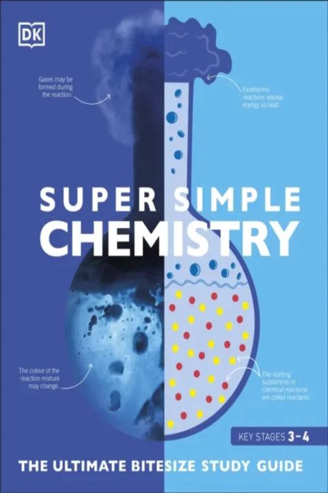 Omslag: Super Simple Chemistry - The Ultimate Bitesize Study Guide
