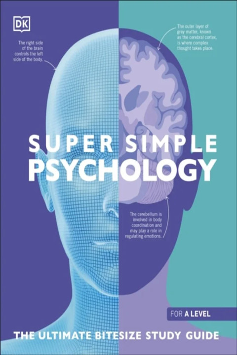 Omslag: Super Simple Psychology - The Ultimate Bitesize Study Guide