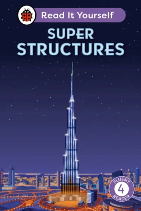 Omslag: Super Structures: Read It Yourself - Level 4 Fluent Reader