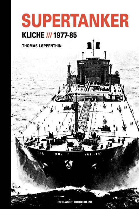 Omslag: Supertanker Kliché, 1977-85