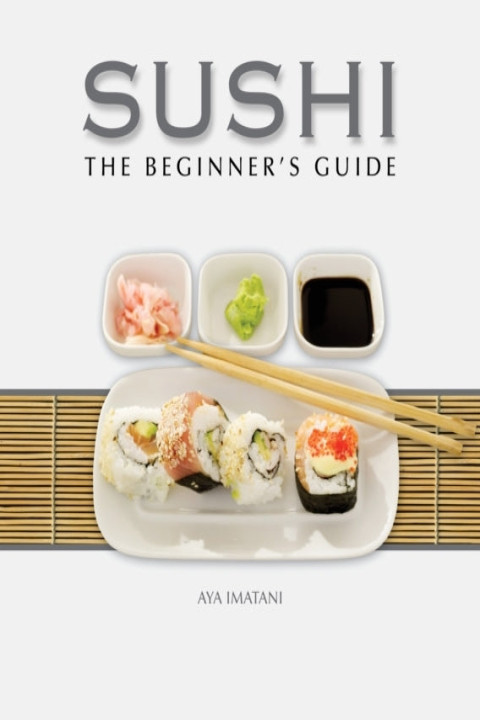 Omslag: Sushi: the Beginner s Guide