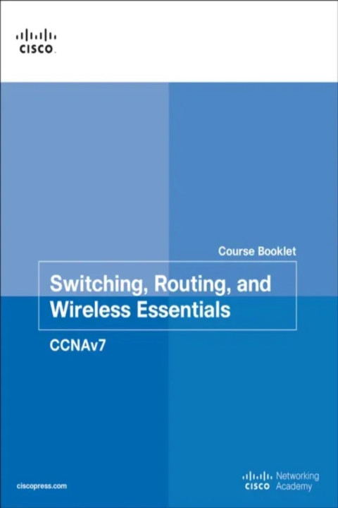Omslag: Switching, Routing, and Wireless Essentials Course Booklet CCNAv7