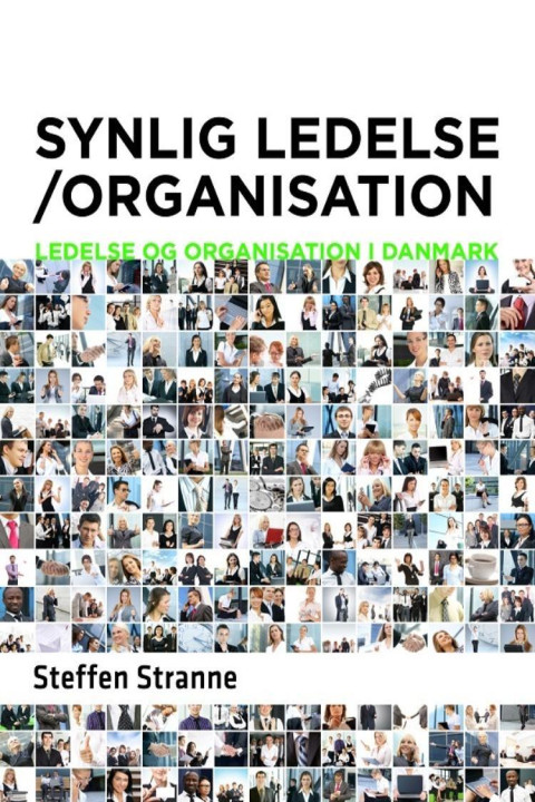 Omslag: Synlig ledelse organisation