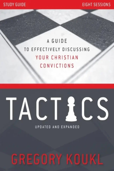 Omslag: Tactics Study Guide, Updated and Expanded - A Guide to Effectively Discussing Your Christian Convictions