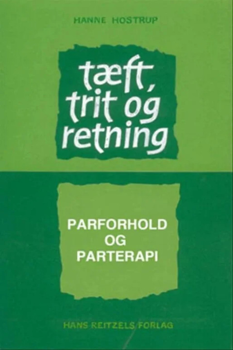 Omslag: Tæft, trit og retning - Parforhold og parterapi