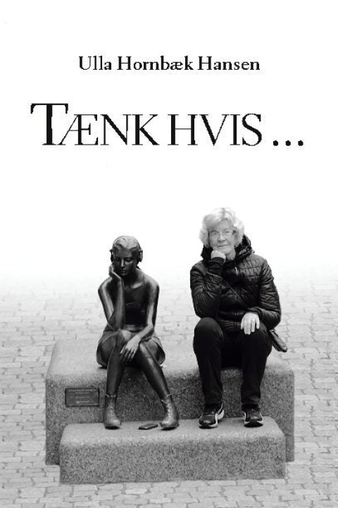 Omslag: Tænk hvis ...
