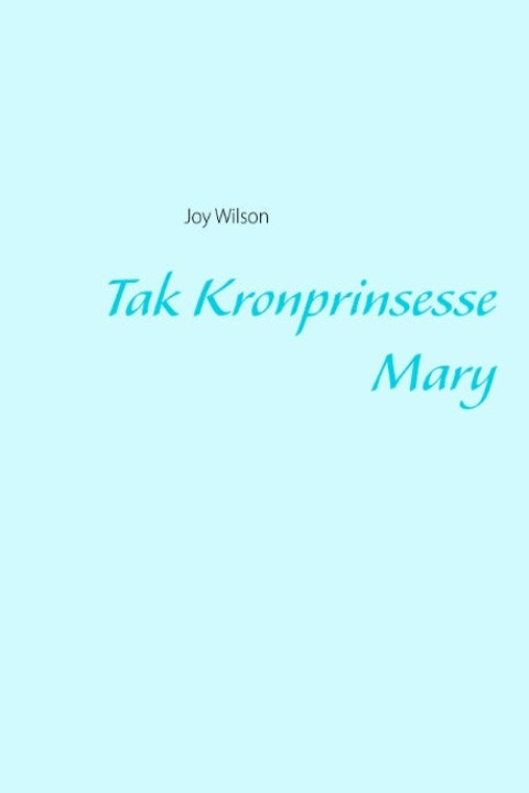 Omslag: Tak Kronprinsesse Mary