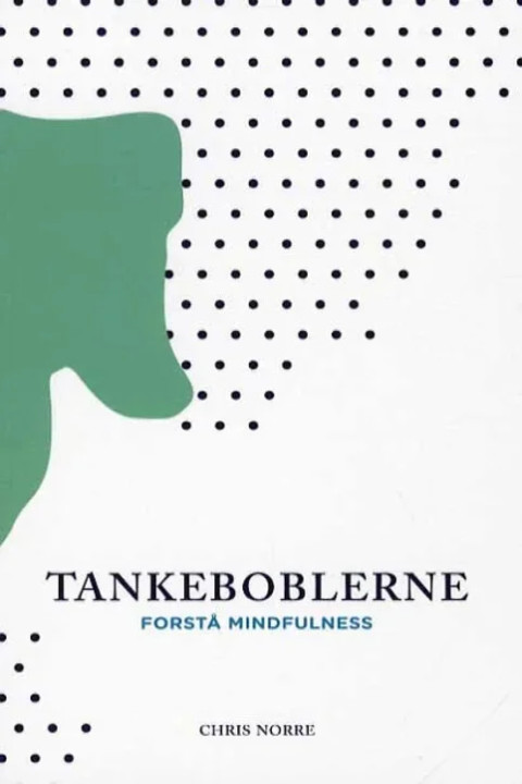 Omslag: Tankeboblerne - Forstå Mindfulness