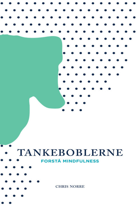 Omslag: Tankeboblerne - Forstå Mindfulness