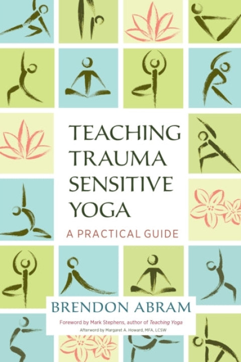 Omslag: Teaching Trauma-Sensitive Yoga