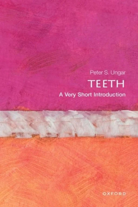 Omslag: Teeth - A Very Short Introduction