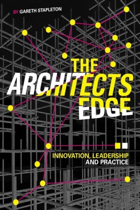 Omslag: The Architects Edgeinnovation Leadership And Practice