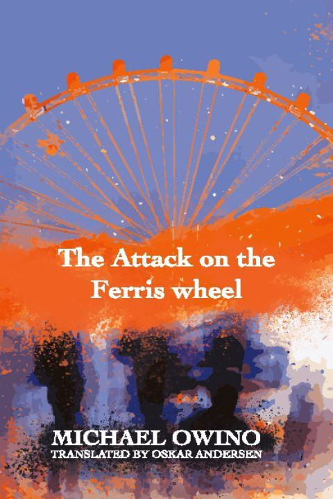 Omslag: The Attack on the Ferris wheel