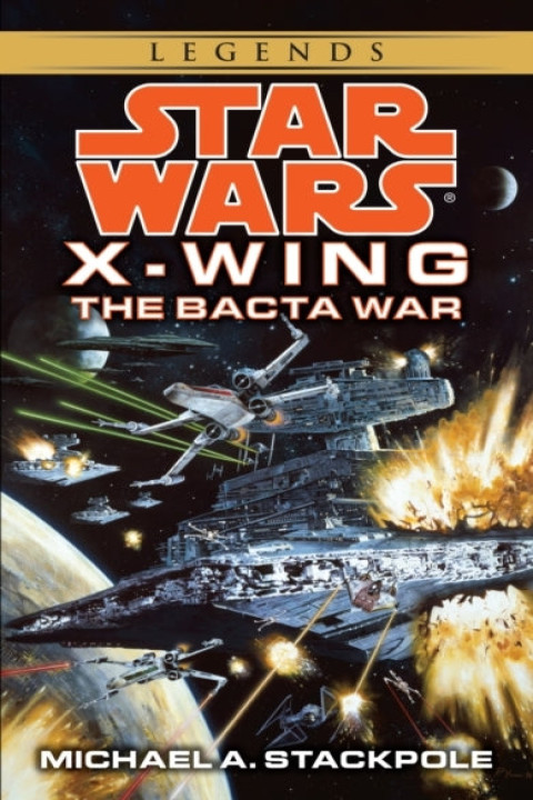 Omslag: The Bacta War: Star Wars Legends X-wing