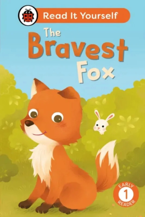 Omslag: The Bravest Fox: Read It Yourself - Level 1 Early Reader