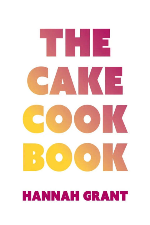 Omslag: The Cake Cookbook