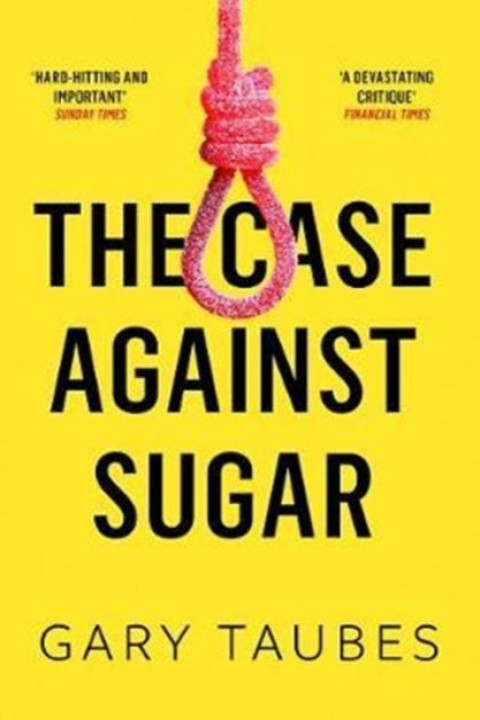 Omslag: The Case Against Sugar