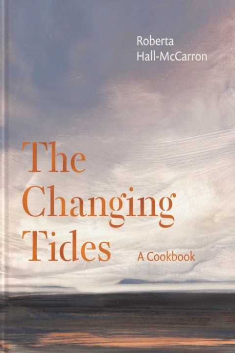 Omslag: The Changing Tidesa Cookbook