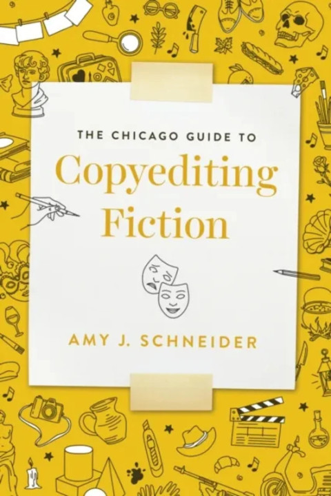 Omslag: The Chicago Guide to Copyediting Fiction