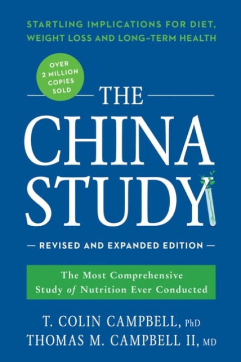 Omslag: The China Study Revised and Expanded Editionthe Most Compre