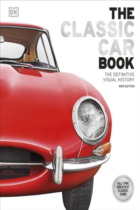 Omslag: The Classic Car Book - The Definitive Visual History