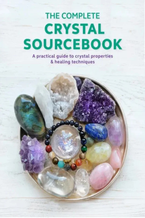 Omslag: The Complete Crystal Sourcebook - A Practical Guide to Crystal Properties og Healing Techniques