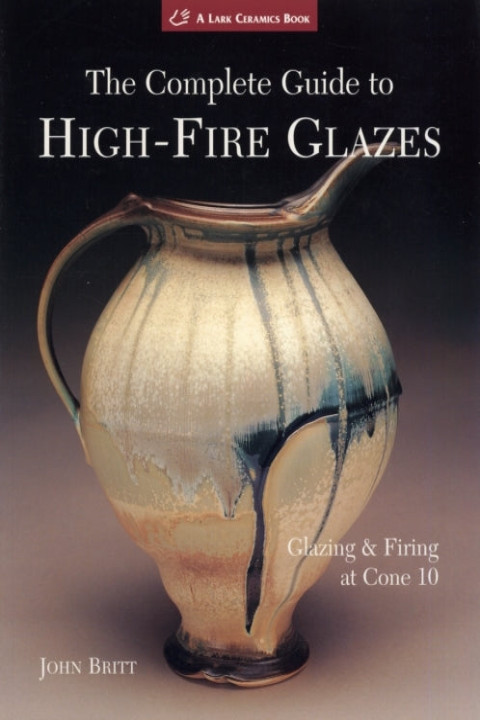 Omslag: The Complete Guide to High-fire Glazes