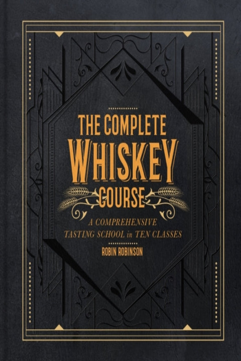 Omslag: The Complete Whiskey Course