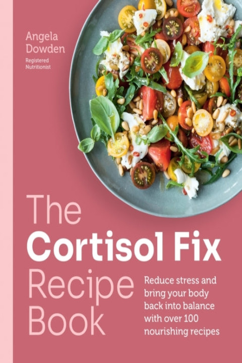 Omslag: The Cortisol Fix Recipe Book