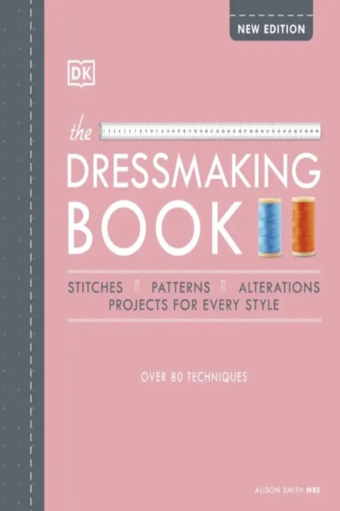 Omslag: The Dressmaking Book - Over 80 Techniques