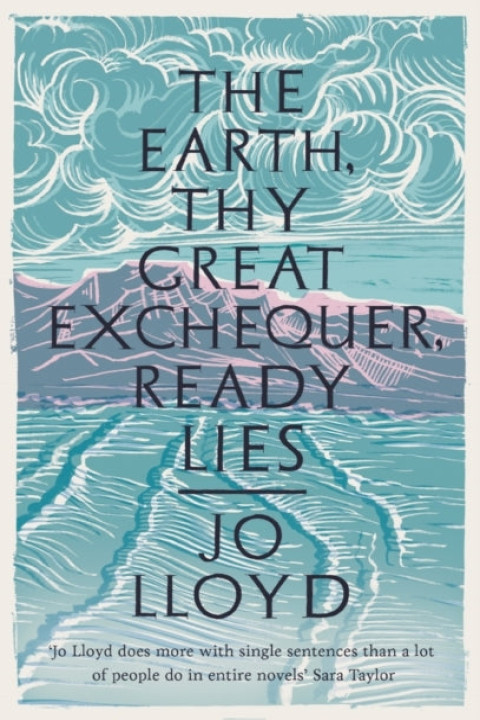 Omslag: The Earth, Thy Great Exchequer, Ready Lies