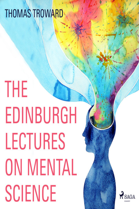 Omslag: The Edinburgh Lectures on Mental Science