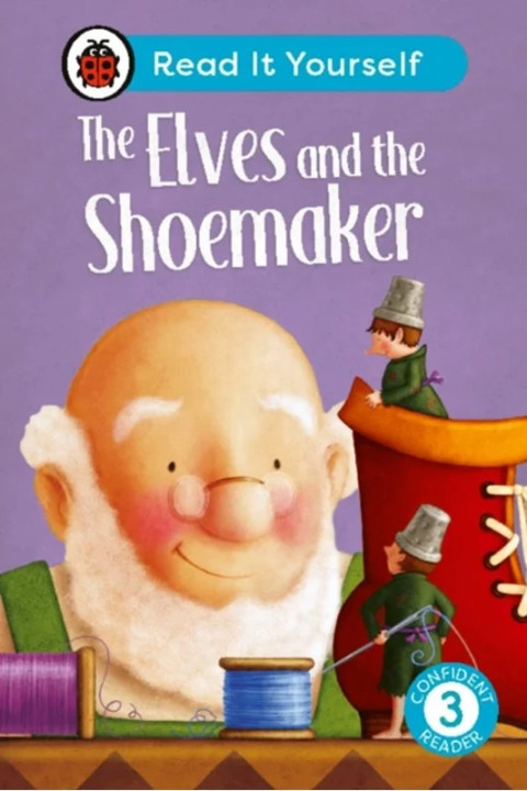 Omslag: The Elves and the Shoemaker: Read It Yourself - Level 3 Confident Reader