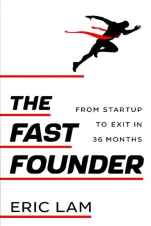 Omslag: The Fast Founderfrom Startup To Exit In 36 Months