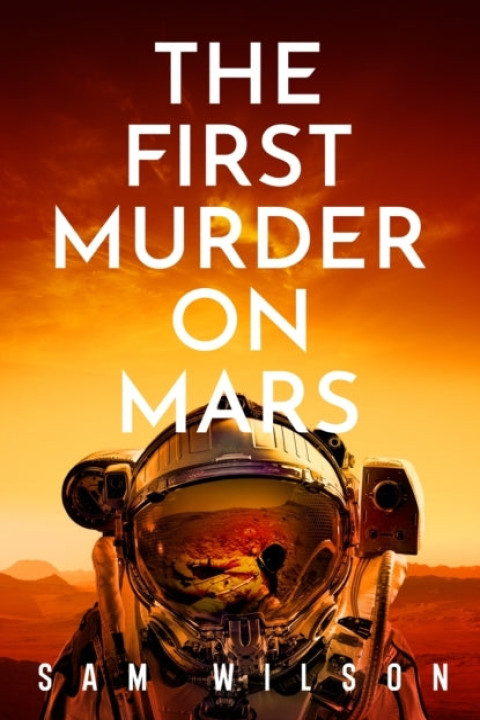 Omslag: The First Murder On Mars