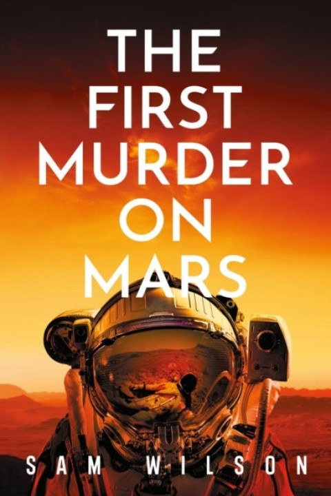 Omslag: The First Murder On Mars