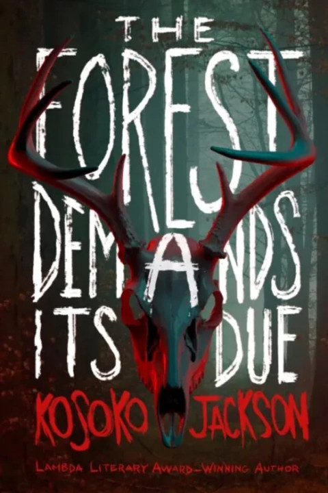 Omslag: The Forest Demands Its Due